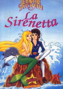 La Sirenetta, la più bella favola di Andersen